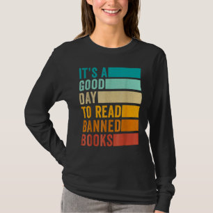 Es ist ein guter Tag, verbotene Bücher klassisch z T-Shirt