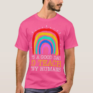 Es ist ein guter Tag, winzige Menschen täglich zu  T-Shirt