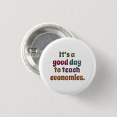 Es ist ein guter Tag, Wirtschaftswissenschaften zu Button (Vorne & Hinten)