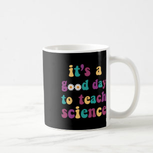 Es ist ein guter Tag, Wissenschaft und Funny Earth Kaffeetasse