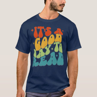 Es ist ein guter Tag zu lesen Buchliebhaber Gesche T-Shirt