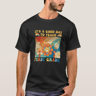 Es ist ein guter Tag zum ersten Grad Retro-Farben  T-Shirt