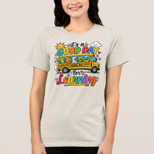 Es ist ein guter Tag zum Lernen Schulbus Kinder Tri-Blend Shirt