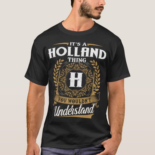 Es ist ein Holland-Ding, das man nicht verstehen w T-Shirt (Vorderseite)