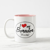 Es ist ein Hund! I Liebe mein Borador Zweifarbige Tasse (Links)