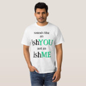 Es ist ein IchDU T-Shirt (Vorne ganz)