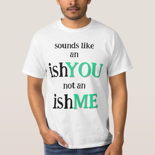 Es ist ein IchDU T-Shirt (Vorderseite)