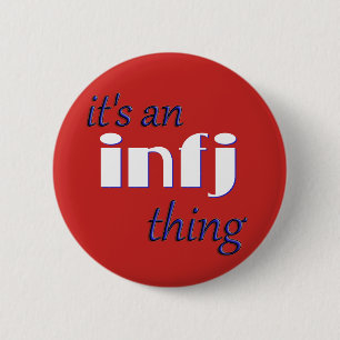 Es ist ein INFJ Ding! MBTI Button