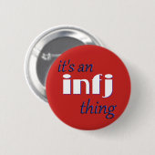 Es ist ein INFJ Ding! MBTI Button (Vorne & Hinten)
