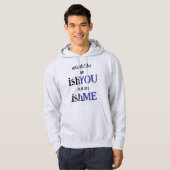 Es ist ein IshYOU Hoodie (Vorne ganz)