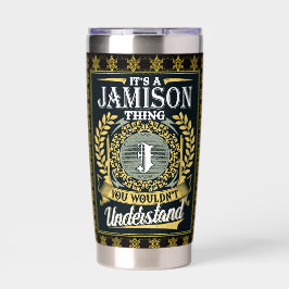 Es ist ein Jamison, das du nicht verstehen konntes Thermobecher