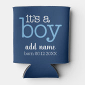 Es ist ein Junge - Moderner, Whimsical Baby Name u Dosenkühler (Vorderseite)