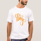 Es ist ein Junge-Orange-T - Shirt (Vorderseite)