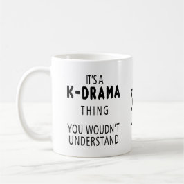 Es ist ein K-DRAMA Ding, das man Kaffee nicht vers Kaffeetasse