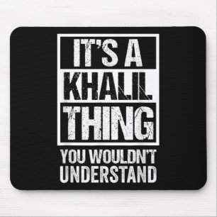 Es ist ein Khalil, das man nicht verstehen würde, Mousepad
