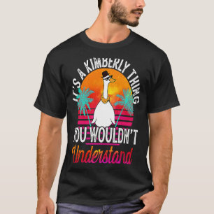 Es ist ein Kimberly, das man Kim nicht verstehen w T-Shirt