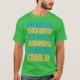 Es ist ein kluger Vater lustig T-Shirt