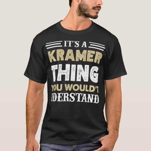 Es ist ein Kramer, den man Matchi nicht verstehen  T-Shirt (Vorderseite)