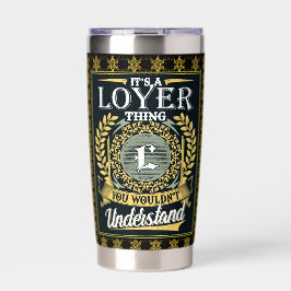 Es ist ein Loyer, das du nicht verstehen konntest Thermobecher