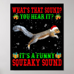 Es ist ein lustiges quietschendes Sound-Shirt Weih Poster