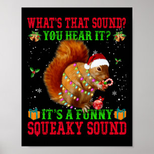 Es ist ein lustiges quietschendes Weihnachts-Eichh Poster