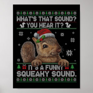 Es ist ein lustiges quietschendes Weihnachts-Eichh Poster