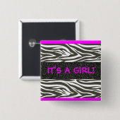 "ES IST EIN MÄDCHEN!" Knopf "Hot Pink" und "Zebra" Button (Vorne & Hinten)