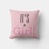 Es ist ein Mädchen! Pink Throw Kissen (Vorderseite)