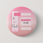 Es ist ein Mädchen! Rosa Farbverlauf Süße werdende Button (Vorderseite)