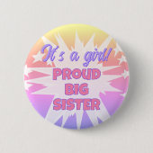 Es ist ein Mädchen! Schaltfläche "Proud Big Sister Button (Vorderseite)