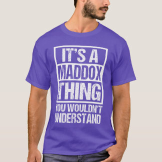 Es ist ein Maddohing, das du nicht verstehen würde T-Shirt