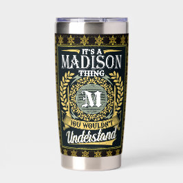 Es ist ein Madison-Ding, das man nicht verstehen k Thermobecher