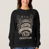 Es ist ein MCCAFFERY Sache Geschenke Sweatshirt (Vorderseite)