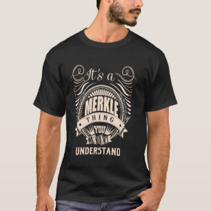 Es ist ein MERKLE-Thesen T-Shirt