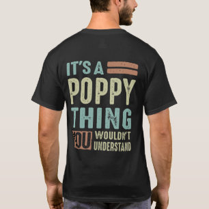 Es ist ein Mohngeschäft T-Shirt