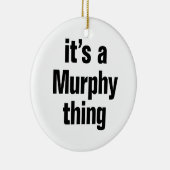 es ist ein murphes Ding Keramik Ornament (Rechts)