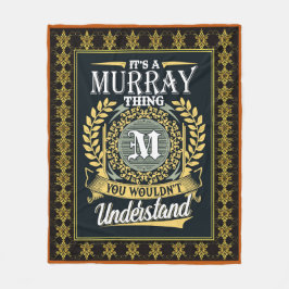 Es ist ein Murray-Ding, das man nicht verstehen ko Fleecedecke