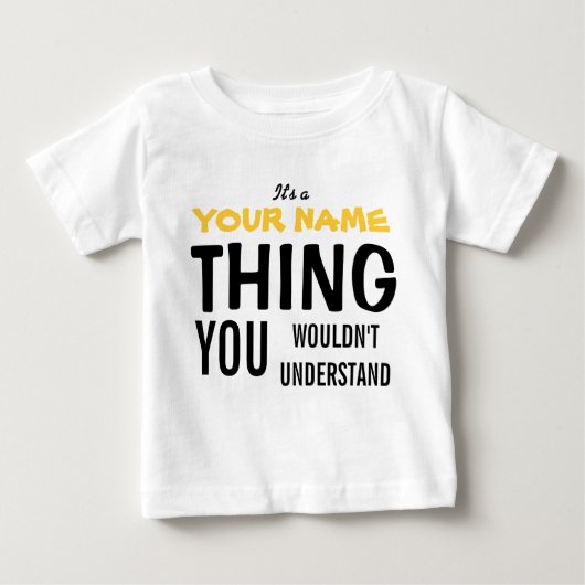 ES IST EIN [Name einfügen] Baby T-shirt (Vorderseite)