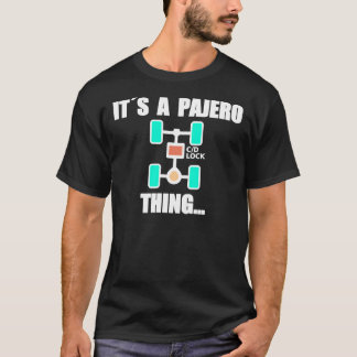 ES IST EIN PAJERO... Angepasst T-Shirt