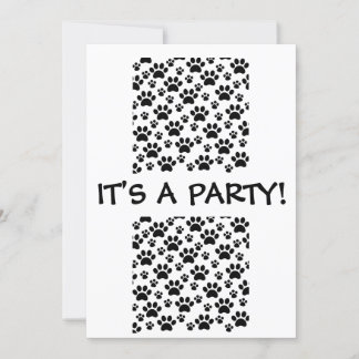 Es ist ein Party Hund drucken Paw Schwarz und Weiß Einladung