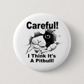 Es ist ein Pitbull Button (Vorderseite)