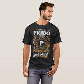 Es ist ein Prado, das Sie nicht verstehen würden T-Shirt (Vorne ganz)