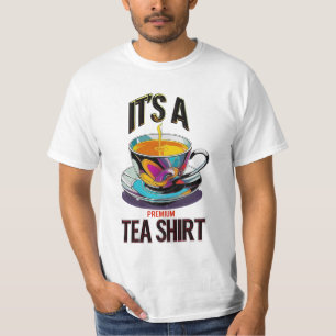 Es ist ein Premium Tea Shirt