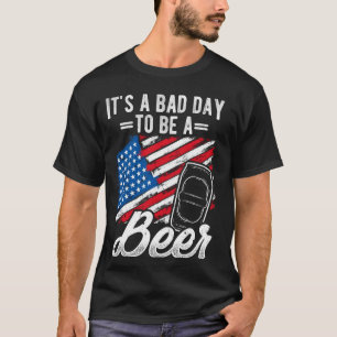 ES IST EIN SCHLECHTER TAG, Bierpatentierter zu sei T-Shirt