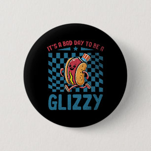 Es ist ein schlechter Tag, ein glanzvoller 4. Juli Button