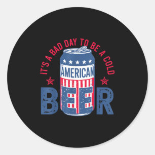 Es ist ein schlechter Tag, ein kaltes Bier zu sein Runder Aufkleber