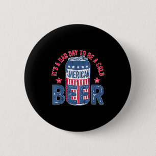 Es ist ein schlechter Tag, um ein kaltes Bier zu s Button