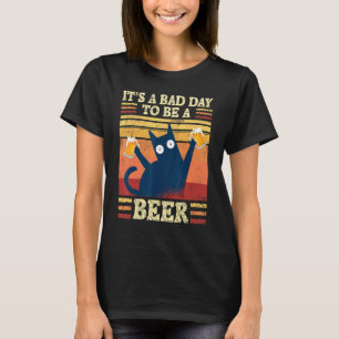 Es ist ein schlechter Tag, um eine Bierkatze mit B T-Shirt