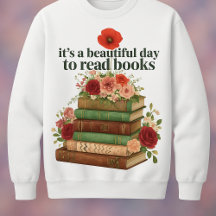 Es ist ein schöner Tag Bücher zu lesen, Sweetshirt