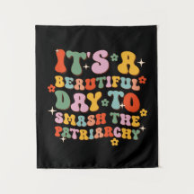 Es ist ein schöner Tag, das Patriarchat zu zerschl